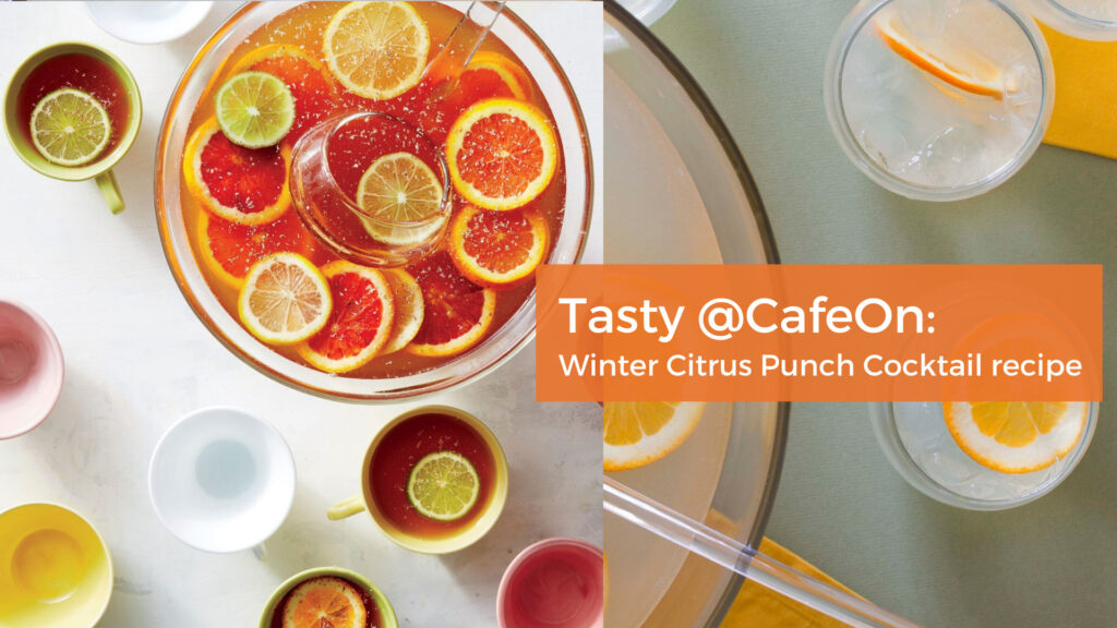Tasty @CafeOn Winter Citrus Punch Cocktail recipe