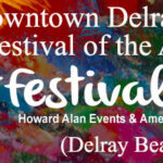 Downtown Delray Festival of the Arts is coming!
