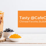 Tasty @CafeOn: A Chinese Favorite, Bubble Tea Recipe