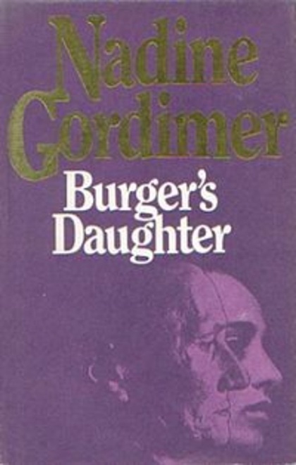 Burgers Daughter by Nadine Gordimer