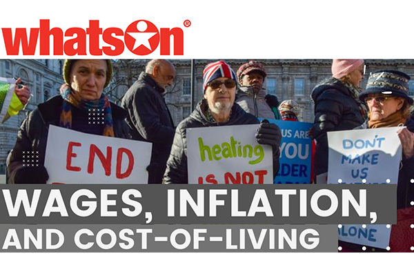 Wages, Inflation, and Cost-of-Living | What to do | WhatsOn
