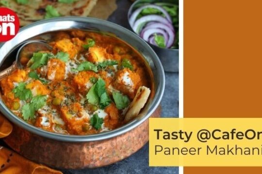 Tasty @CafeOn Paneer Makhani Recipe