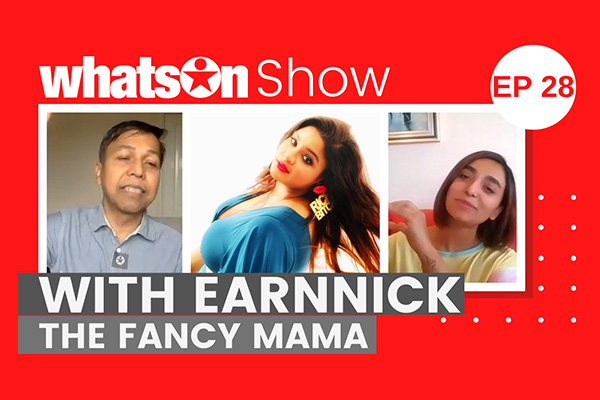 Earnnick: The Fancy Mama | WhatsOn Show | EP 28