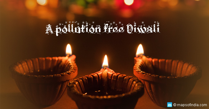Eco-friendly Diwali Celebration! 3 A pollution free Diwali
