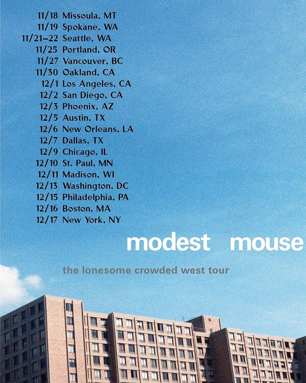 Modest Mouse The Lonesome Crowded West Tour 2