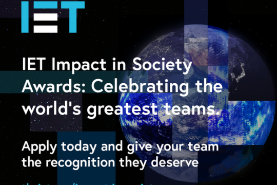 Nominate a team for the IET Impact in Society Awards