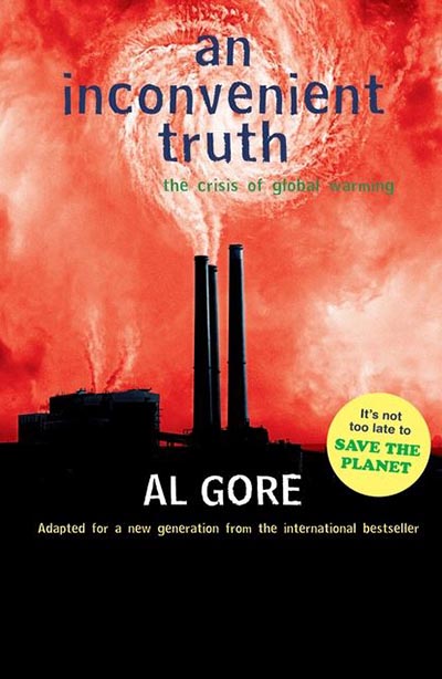 An Inconvenient Truth by Al Gore