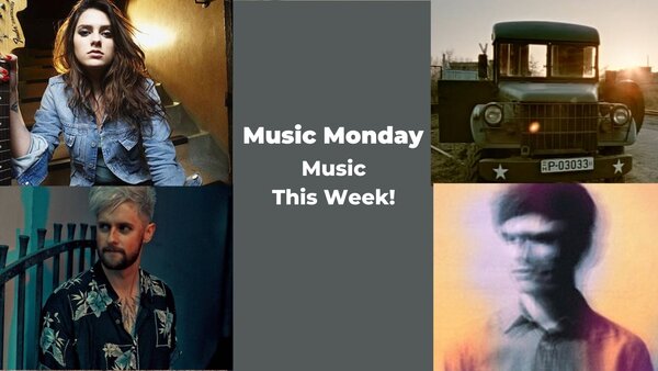 Music Monday 4 Selected Tracks of This Week!
