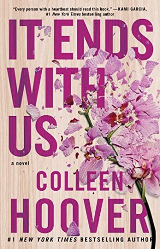 <strong><u>Wednesday Wisdom: Best books to Read!</u></strong> 4 ‘IT ENDS WITH US by Colleen Hoover