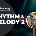 Rhythm & Melody - 2 | WhatsOn Music Academy