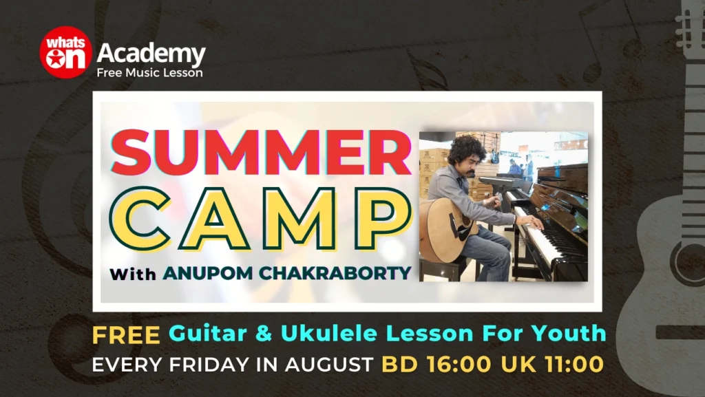 Don't Miss Out on the WhatsOn Music Academy Summer Camp!