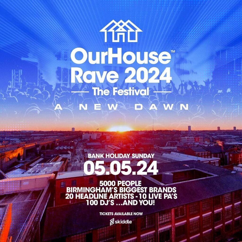 Our House Rave 2024