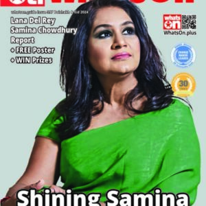 Samina Chowdhury on the cover of WhatsOn Magazine’s Asia Guide 2024, elegantly representing South Asian music and cultural pride.