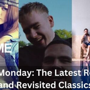 Music Monday The Latest Releases and Revisited Classics