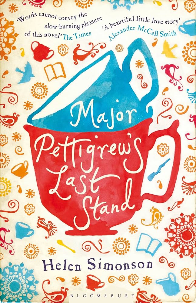 Major Pettigrews Last Stand by Helen Simonson