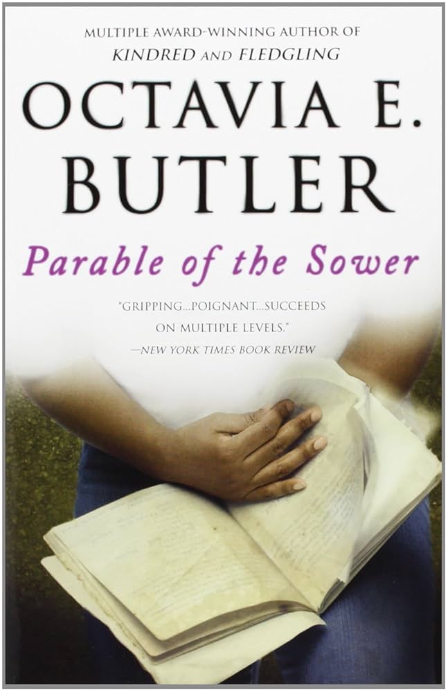 6. Parable of the Sower by Octavia E. Butler 1993