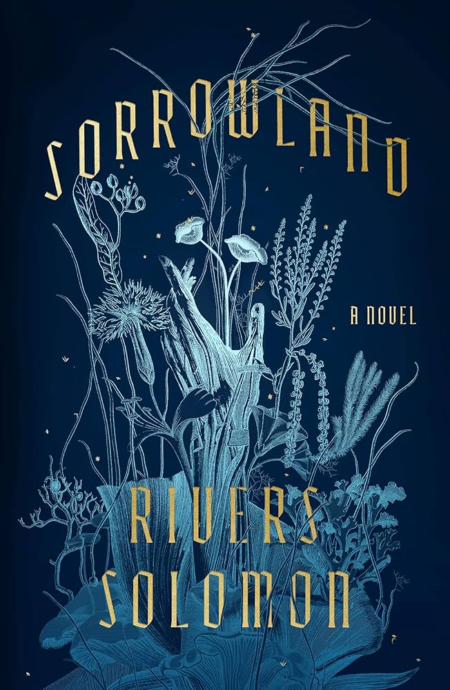 6. Sorrowland by Rivers Solomon